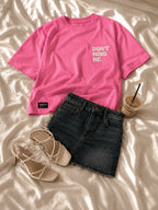 Don't Mind Me Statement T-Shirt